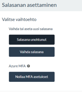 Ruutukaappaus Salasanan asettamisen vaihtoehdoista, joissa vaihtoehtoina on joko "Salasana unohtunut" tai "Vaihda salasana".