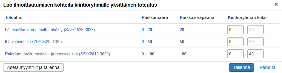 Kiintiöryhmien asettaminen jokaiselle ilmoittautumisen kohteelle