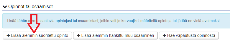 Lisää aiemmin suoritettu opinto