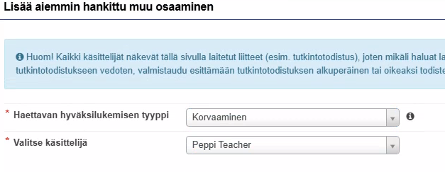 Hyväksilukemisen tyypin ja hakemuksen käsittelijän valinta alasvetovalikoista