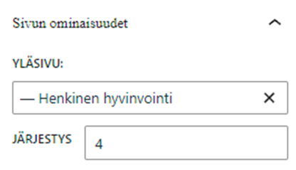 Sivun ominaisuudet, sivun yläsivun valinta ja järjestys navigaatiossa